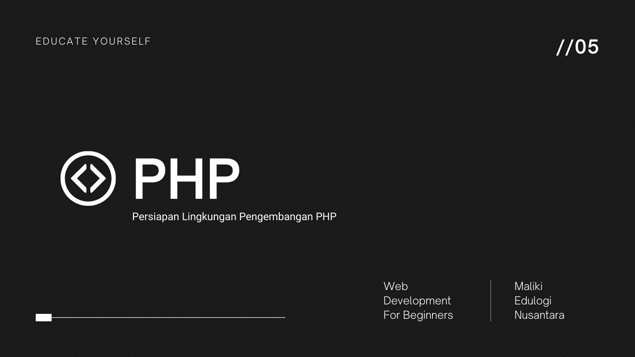 Persiapan Lingkungan Pengembangan PHP