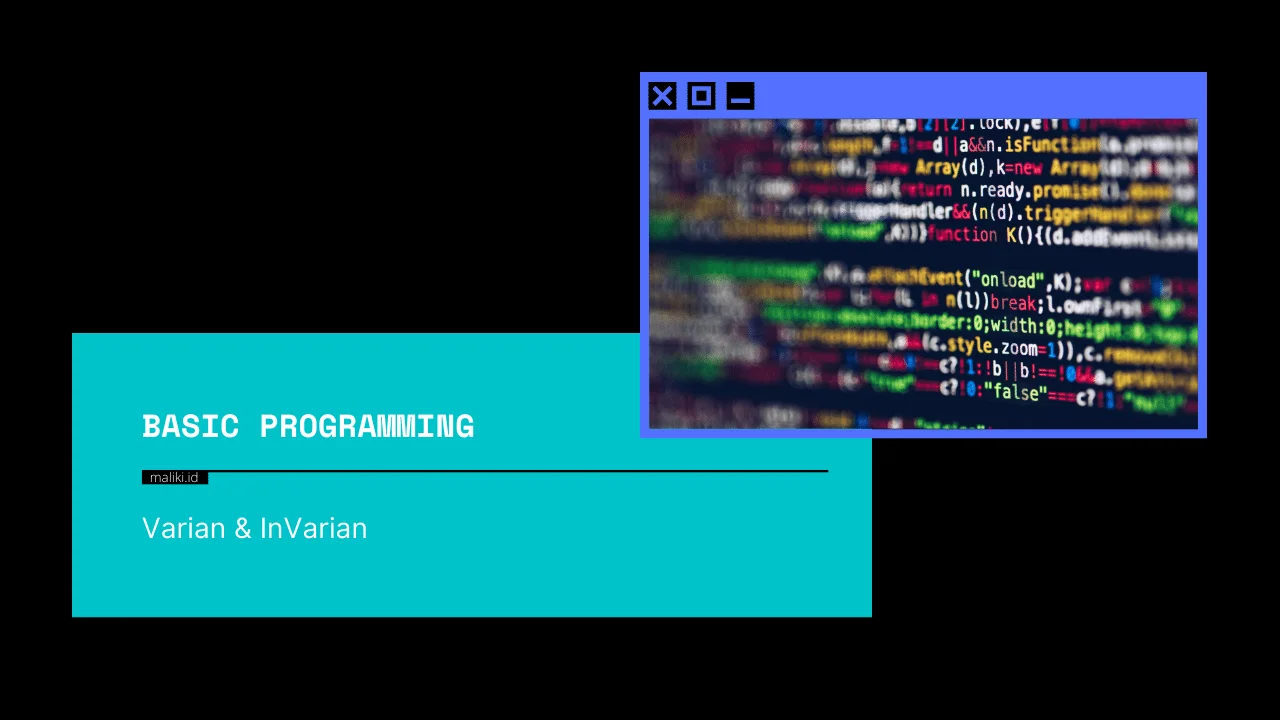 Basic Programming: Varian dan InVarian